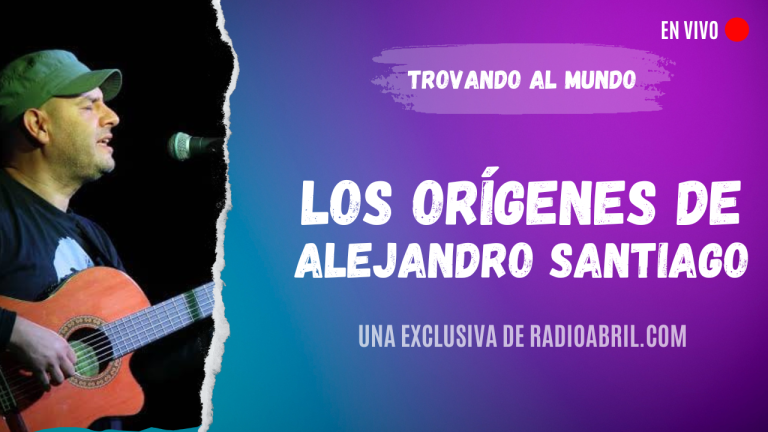 Los orígenes de Alejandro Santiago